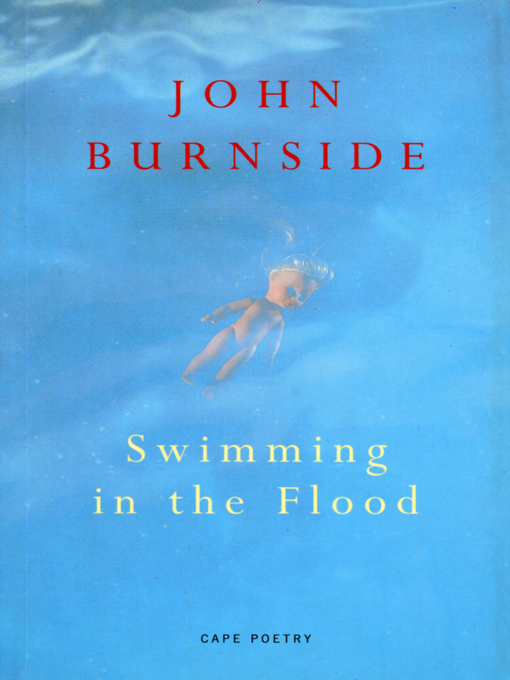 Upplýsingar um Swimming In the Flood eftir John Burnside - Biðlisti